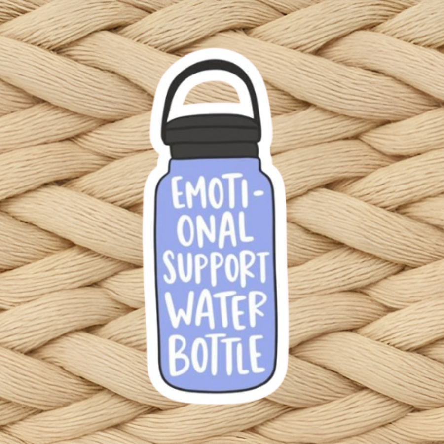 Emotional Support Water Bottle Sticker