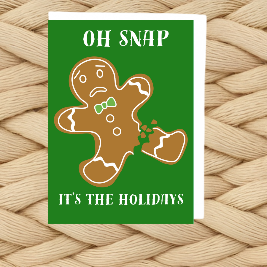 Oh Snap Gingerbread Card