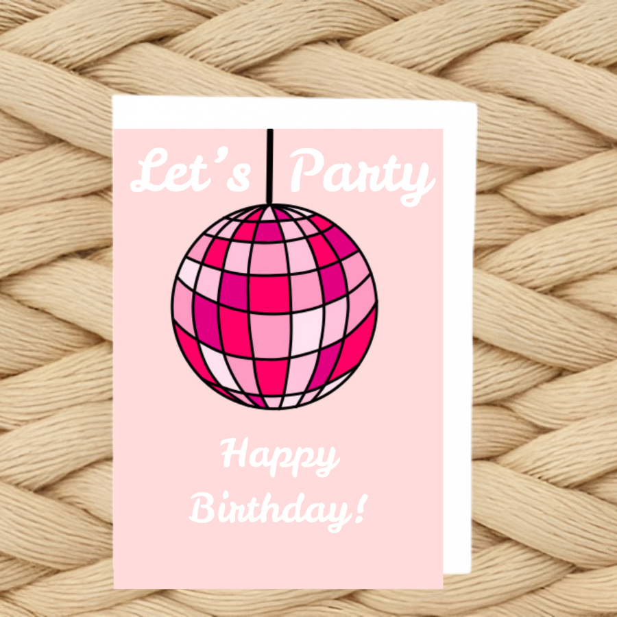 Let’s Party Birthday Card