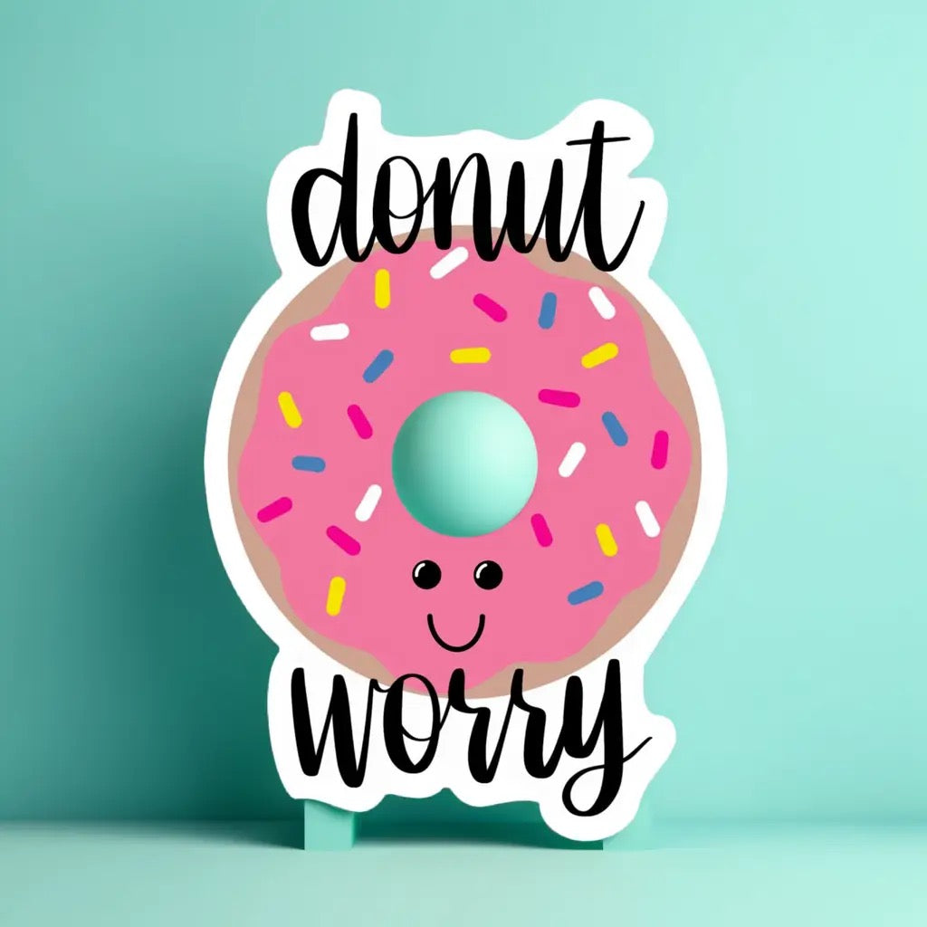 Donut Worry Sticker